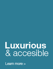 Luxurious & accesible